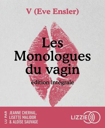 Couverture du livre « Les monologues du vagin » de Eve Ensler aux éditions Lizzie