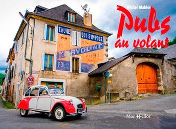 Couverture du livre « Pubs au volant » de Michel Mahler aux éditions Monhelios