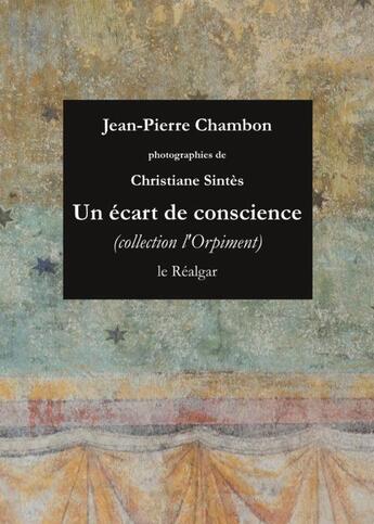 Couverture du livre « Un écart de conscience » de Jean-Pierre Chambon et Christiane Sintes aux éditions Le Realgar