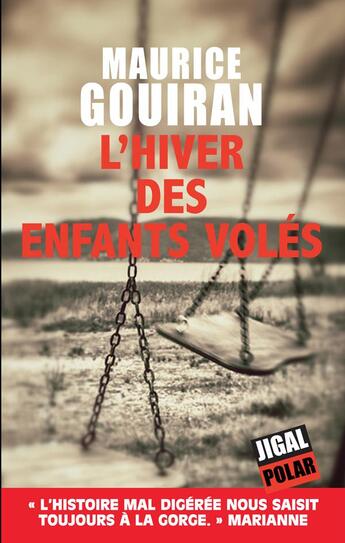 Couverture du livre « L'hiver des enfants volés » de Maurice Gouiran aux éditions Jigal