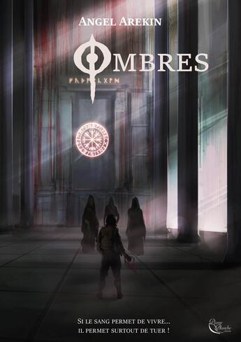 Couverture du livre « Ombres » de Angel Arekin aux éditions Plume Blanche