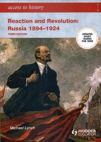 Couverture du livre « Access to History: Reaction and Revolution: Russia 1894-1924 Third edi » de Lynch Michael aux éditions Hodder Education Digital