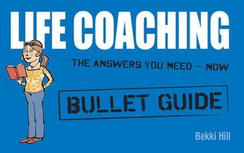 Couverture du livre « Life Coaching: Bullet Guides » de Hill Bekki aux éditions Hodder Education Digital