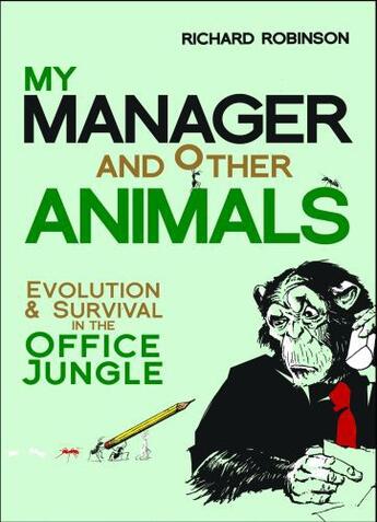 Couverture du livre « My Manager and Other Animals » de Richard Robinson aux éditions Little Brown Book Group Digital