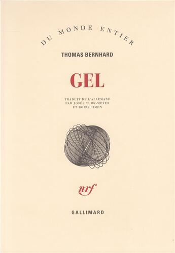 Couverture du livre « Gel » de Thomas Bernhard aux éditions Gallimard