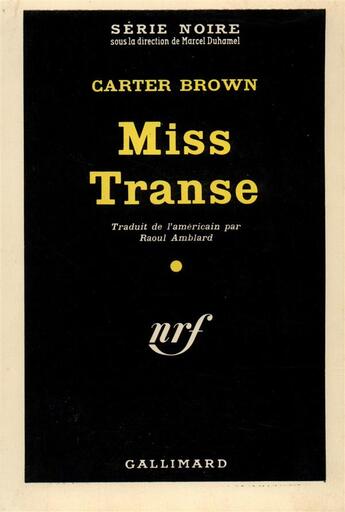 Couverture du livre « Miss transe » de Carter Brown aux éditions Gallimard