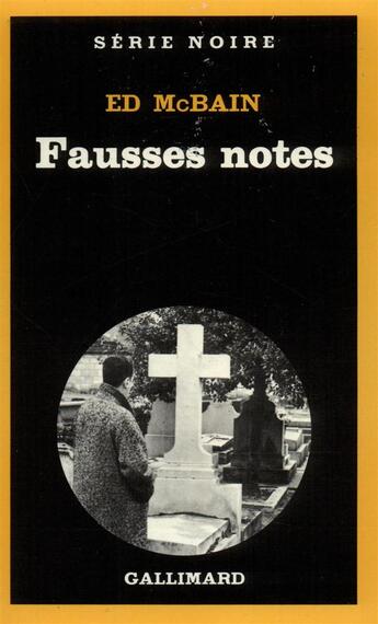 Couverture du livre « Fausses notes » de Ed Mcbain aux éditions Gallimard