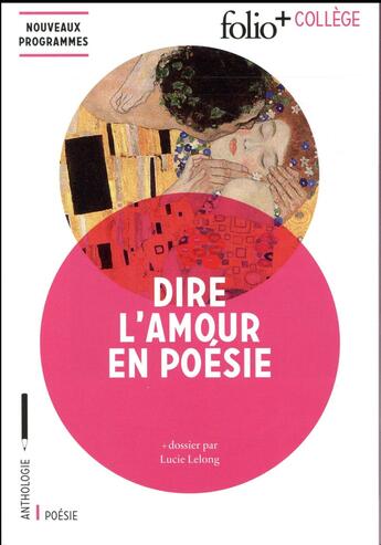 Couverture du livre « Dire l'amour » de Collectif Gallimard aux éditions Folio