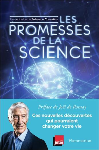 Couverture du livre « Les promesses de la science » de Fabienne Chauviere aux éditions Flammarion