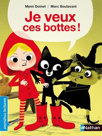 Couverture du livre « Je veux ces bottes ! » de Mymi Doinet et Marc Boutavant aux éditions Nathan