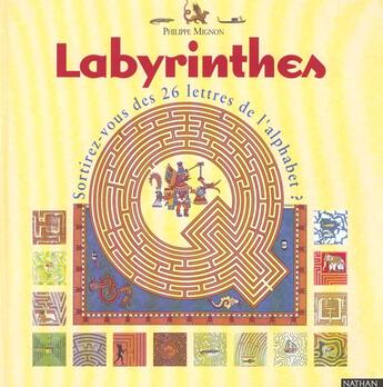 Couverture du livre « Labyrinthes ; Sortirez-Vous De L'Alphabet » de Philippe Mignon aux éditions Nathan