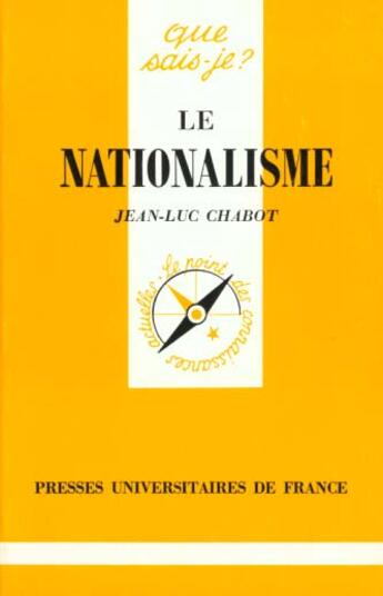 Couverture du livre « Le nationalisme qsj 2280 » de Chabot J.L. aux éditions Que Sais-je ?