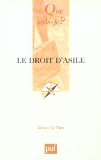 Couverture du livre « Le droit d'asile qsj 3733 » de Anicet Le Pors aux éditions Que Sais-je ?