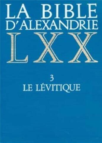 Couverture du livre « La bible d'Alexandrie t.3 ; le lévitique » de Harl M aux éditions Cerf