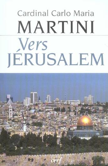 Couverture du livre « Vers jerusalem » de Carlo Maria Martini aux éditions Cerf