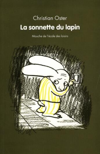 Couverture du livre « La sonnette du lapin » de Christian Oster aux éditions Ecole Des Loisirs