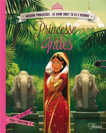 Couverture du livre « Princesse des Indes » de Emmanuelle Lepetit et Elisabet Portabella aux éditions Fleurus