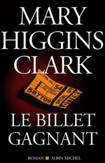 Couverture du livre « Le billet gagnant » de Mary Higgins Clark aux éditions Albin Michel