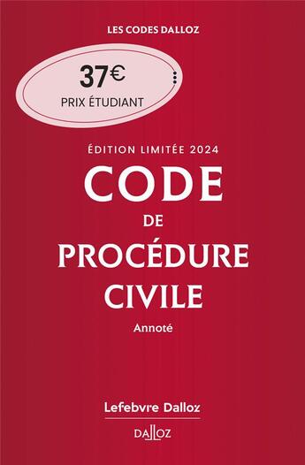 Couverture du livre « Code de procédure civile : annoté (édition 2024) » de Pierre Calle et Laurent Dargent aux éditions Dalloz