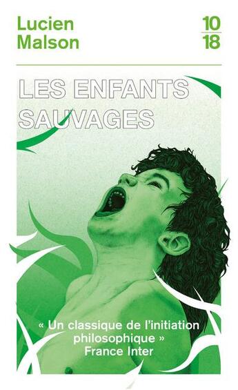 Couverture du livre « Les enfants sauvages » de Lucien Malson aux éditions 10/18