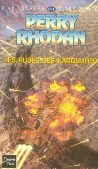 Couverture du livre « Perry Rhodan - cycle 8 ; l'essaim Tome 16 : les ruses des Karduuhls » de Clark Darlton et Karl-Herbert Scheer aux éditions Fleuve Editions