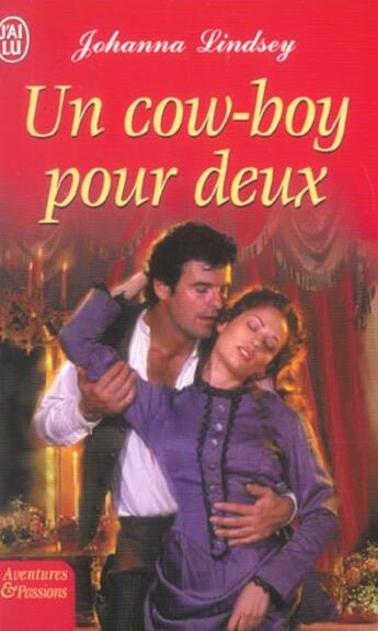 Couverture du livre « Cow-boy pour deux (un) » de Johanna Lindsey aux éditions J'ai Lu