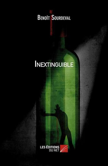 Couverture du livre « Inextinguible » de Benoit Sourdeval aux éditions Editions Du Net