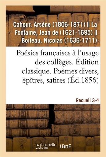 Couverture du livre « Poesies francaises, distribuees et annotees a l'usage des colleges. edition classique » de Cahour Arsene aux éditions Hachette Bnf