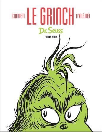 Couverture du livre « Comment le grinch a volé Noël » de Seuss aux éditions Le Nouvel Attila