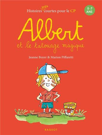 Couverture du livre « Albert et le tatouage magique » de Marion Piffaretti et Jeanne Boyer aux éditions Rageot