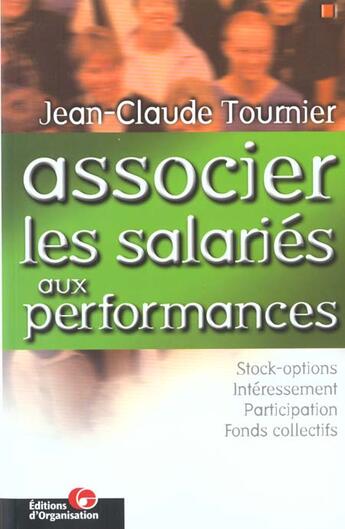 Couverture du livre « Associer Les Salaries Aux Performances » de J-C Tournier aux éditions Organisation