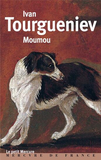 Couverture du livre « Moumou » de Ivan Tourguéniev aux éditions Mercure De France