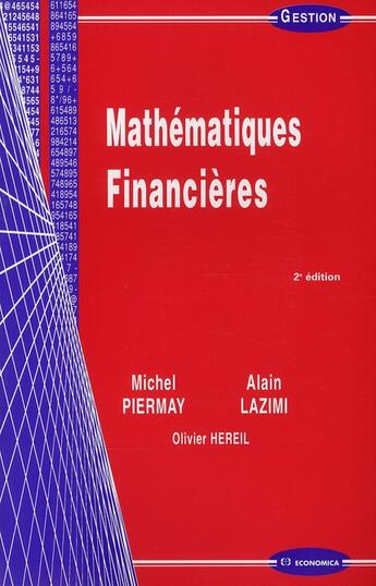 Couverture du livre « MATHEMATIQUES FINANCIERES, 2E ED. » de Piermay/Michel aux éditions Economica