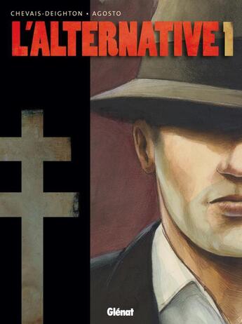 Couverture du livre « L'alternative Tome 1 » de Stephan Agosto et Edouard Chevais-Deighton aux éditions Glenat