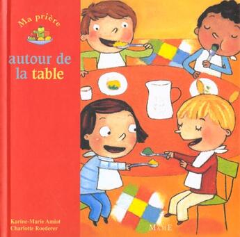 Couverture du livre « Ma priere autour de la table » de Amiot/Roederer aux éditions Mame