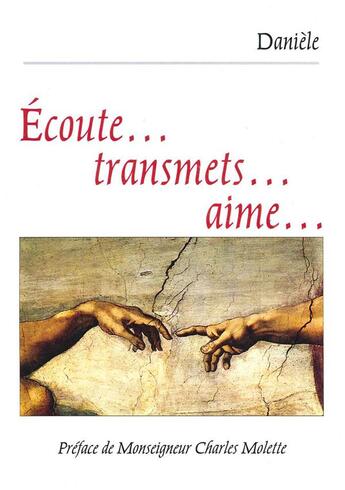 Couverture du livre « Ecoute transmets aime » de  aux éditions Tequi