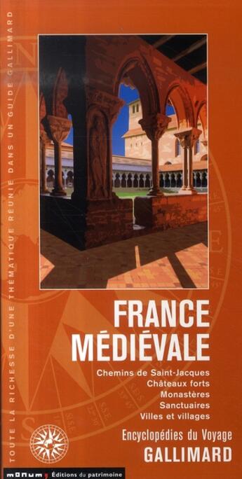 Couverture du livre « France médiévale » de Collectif Gallimard aux éditions Gallimard-loisirs