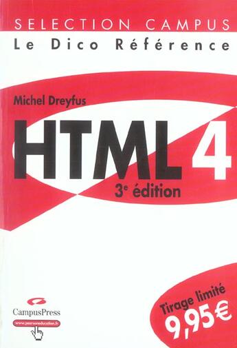 Couverture du livre « Le Dico Reference Html 4 » de Michel Dreyfus aux éditions Campuspress