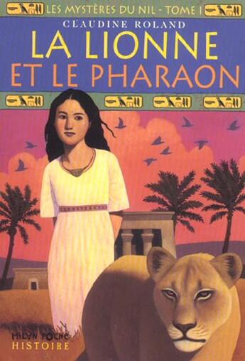 Couverture du livre « Lionne et le pharaon (la) » de Thomas Ehretsmann aux éditions Milan
