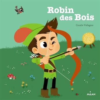 Couverture du livre « Robin des Bois » de Coralie Vallageas aux éditions Milan