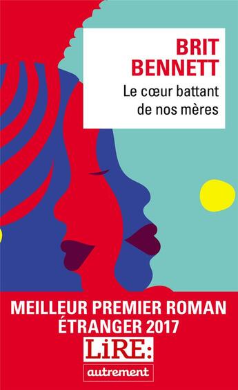 Couverture du livre « Le coeur battant de nos mères » de Brit Bennett aux éditions Autrement