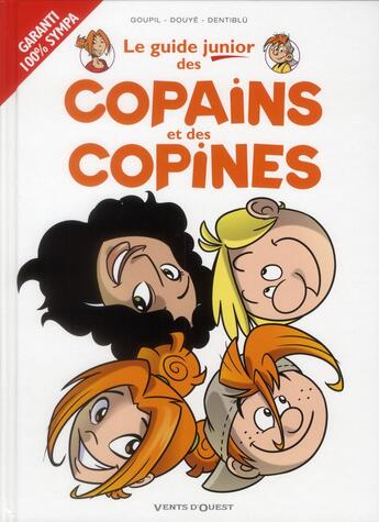 Couverture du livre « Le guide junior des copains et copines » de Jacky Goupil et Dentiblu et Sylvia Douye aux éditions Vents D'ouest