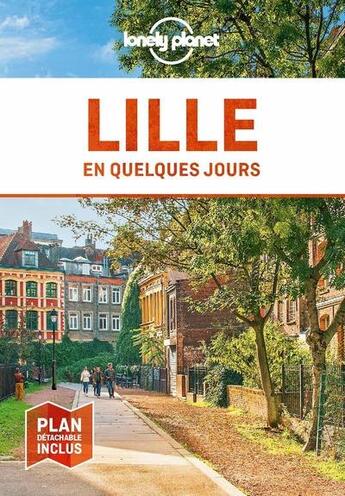 Couverture du livre « Lille (7e édition) » de Collectif Lonely Planet aux éditions Lonely Planet France