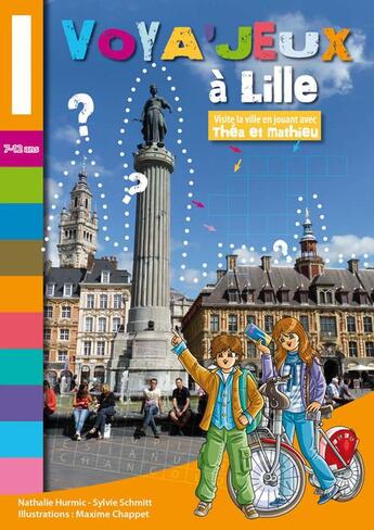 Couverture du livre « Voya'jeux à Lille » de Sylvie Schmitt et Nathalie Hurmic aux éditions Sud Ouest Editions