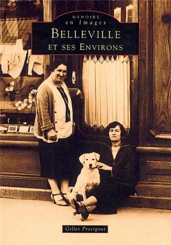 Couverture du livre « Belleville et ses environs » de Gilles Precigout aux éditions Editions Sutton