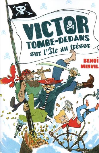 Couverture du livre « Victor Tombe-Dedans sur l'île au trésor » de Benoit Minville et Terkel Risbjerg aux éditions Sarbacane