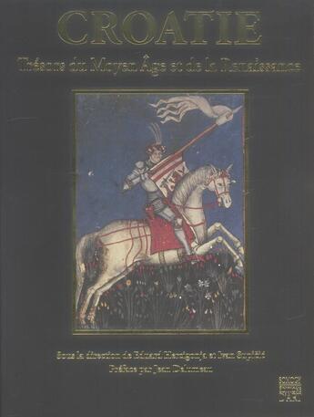 Couverture du livre « Croatie tresors du moyen age et de la renaissance » de  aux éditions Somogy