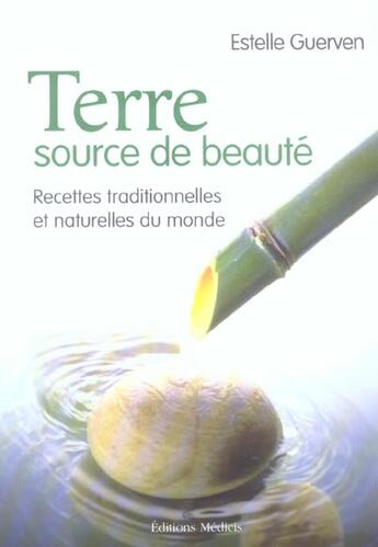 Couverture du livre « Terre source de beauté » de Estelle Guerven aux éditions Medicis