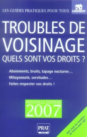 Couverture du livre « Troubles de voisinage (édition 2007) » de Ciprut/Dibos aux éditions Prat