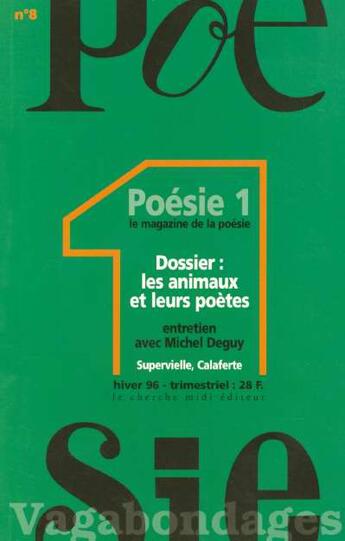 Couverture du livre « Revue poesie vagabondages - les animaux et leurs poetes - numero 8 » de  aux éditions Cherche Midi